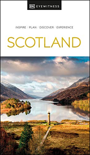 DK Eyewitness Scotland: inspire, plan, discover, experience (Travel Guide)